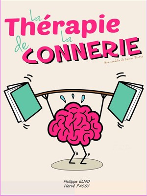 Affiche de La thérapie de la connerie