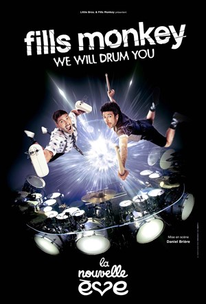 Affiche de Fills Monkey : We Will Drum You