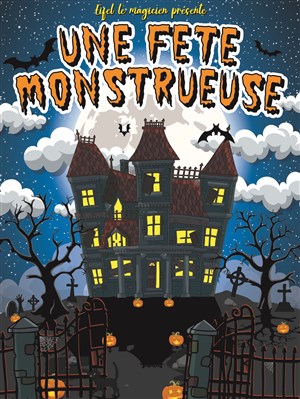 Affiche de Une fête monstrueuse