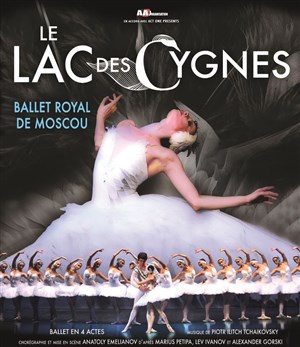 Affiche de Le Lac des Cygnes | par le Ballet Royal de Moscou