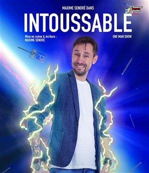 Affiche de 5e édition du St Georges Fait Sa Comédie | Maxime Sendré dans Intoussable