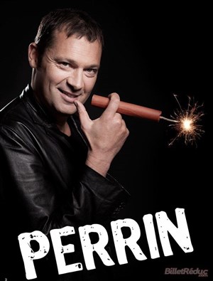 Affiche de Olivier Perrin dans Ca va péter