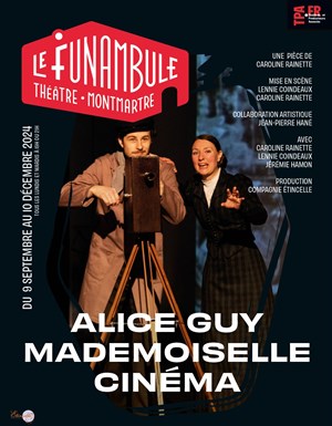Affiche de Alice Guy, mademoiselle cinéma