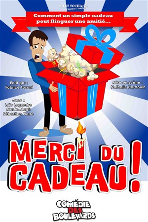 Affiche de Merci du cadeau !