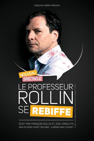 Affiche de François Rollin dans Le Professeur Rollin se rebiffe