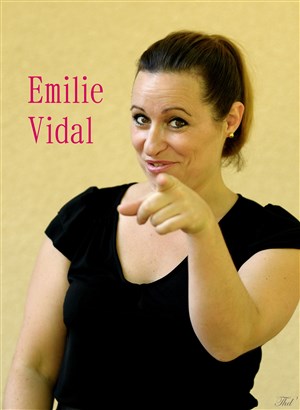 Affiche de Emilie Vidal dans J'ai oublié un truc ...