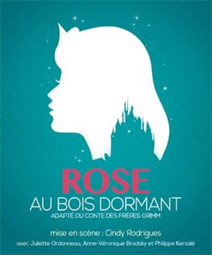 Affiche de Rose au bois dormant