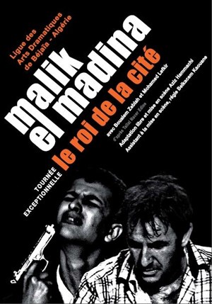 Affiche de Malik el Madina: le roi de la cité