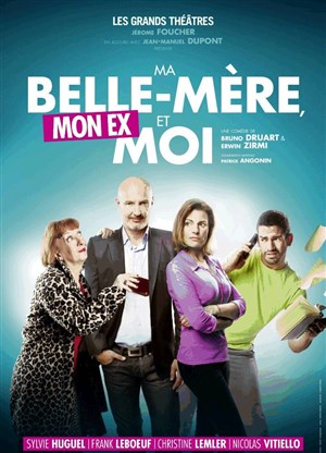 Affiche de Ma Belle-Mère, Mon Ex et Moi