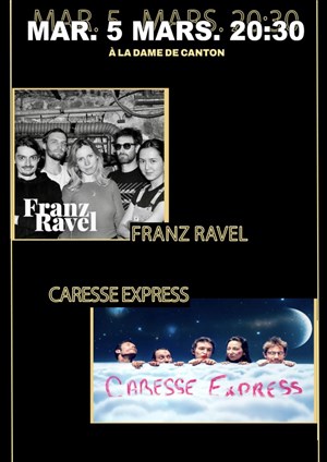Affiche de Franz ravel + Caresse express