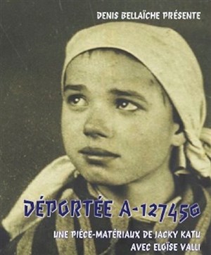 Affiche de Déportée - A 127450