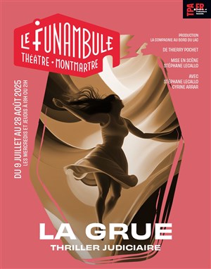 Affiche de La Grue