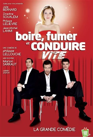 Affiche de Boire, fumer et conduire vite