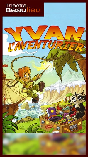 Affiche de Yvan l'aventurier, autour du monde