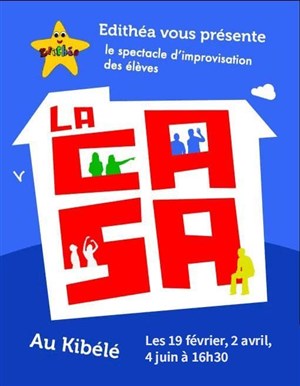 Affiche de La Casa, le spectacle d'improvisation théâtrale