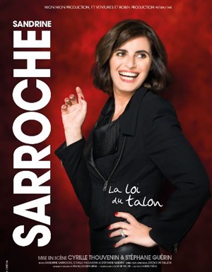 Affiche de Sandrine Sarroche dans La loi du talon