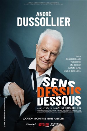 Affiche de André Dussollier dans Sens dessus dessous