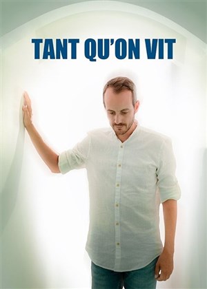 Affiche de Tant qu'on vit