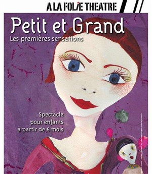 Affiche de Petit & Grand, les premières sensations