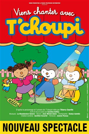 Affiche de Viens chanter avec T'Choupi !