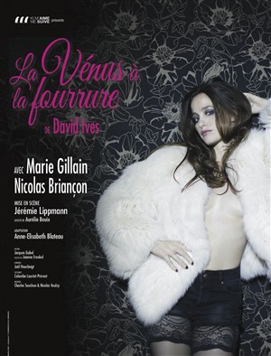 Affiche de La Vénus à la fourrure | avec Marie Gillain et Nicolas Briançon