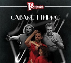 Affiche de Les Fondus : cabaret impro