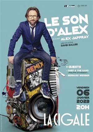 Affiche de Alex Jaffray dans Le son d'Alex + guests