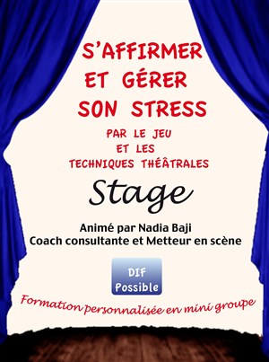 Affiche de S'affirmer et gérer son stress par le jeu et les techniques théâtrales