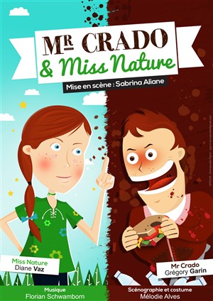 Affiche de Mr Crado et Miss Nature