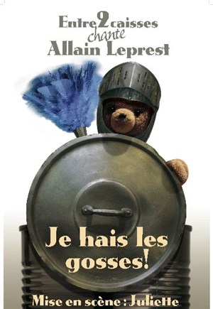 Affiche de Entre 2 caisses chante Allain Leprest : Je hais les gosses