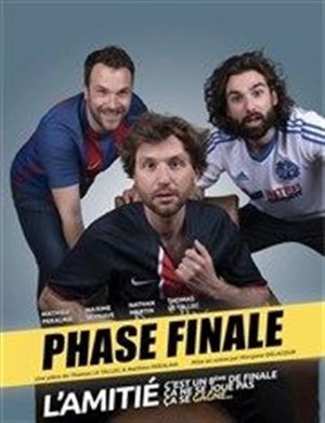 Affiche de Phase finale