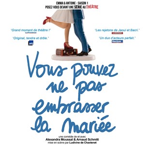 Affiche de Vous pouvez ne pas embrasser la mariée