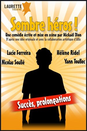 Affiche de Sombre Héros !