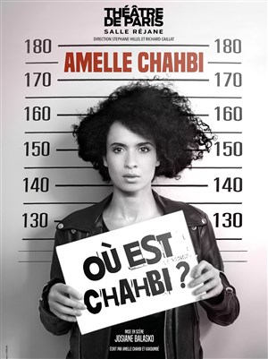 Affiche de Amelle Chahbi dans Où est Chahbi ? | mis en scène par Josiane Balasko