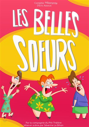 Affiche de Les belles soeurs
