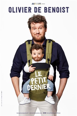 Affiche de Olivier de Benoist dans Le petit dernier