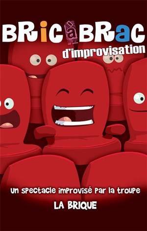 Affiche de Bric à Brac d'Improvisation