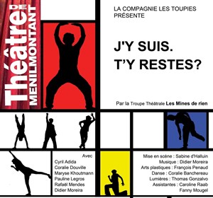 Affiche de J'y suis. T'y restes?