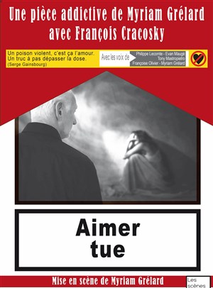 Affiche de Aimer tue