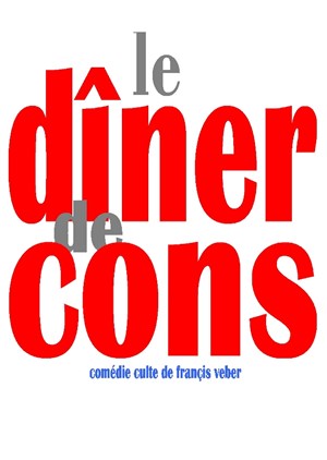 Affiche de Le dîner de cons