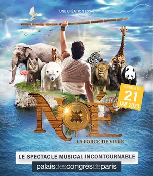 Affiche de Noé, La Force de vivre