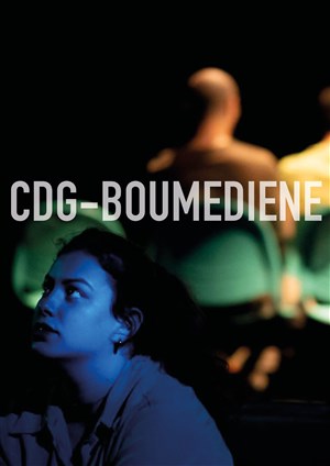 Affiche de Cdg-Boumédiène