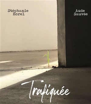 Affiche de Trafiquée
