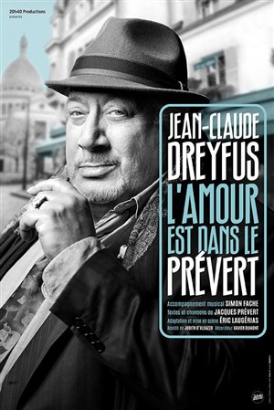 Affiche de Jean-Claude Dreyfus dans L'amour est dans le Prévert