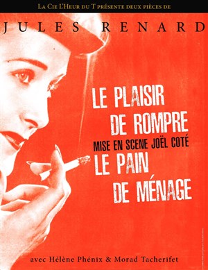 Affiche de Le plaisir de rompre + Le pain de ménage