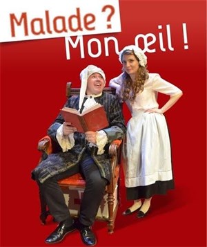 Affiche de Malade ? Mon oeil ! | Le Malade imaginaire pour les enfants