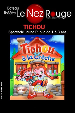 Affiche de Tichou à la crèche