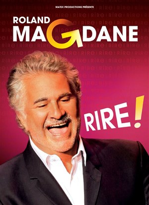 Affiche de Roland Magdane dans Rire !
