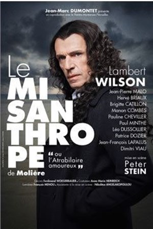 Affiche de Le Misanthrope ou l'atrabilaire amoureux | avec Lambert Wilson