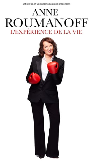 Affiche de Anne Roumanoff dans L'expérience de la vie